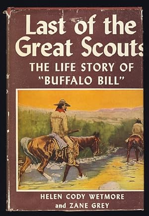 Last of the Great Scouts (Buffalo Bill)