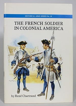 The French Soldier in Colonial America