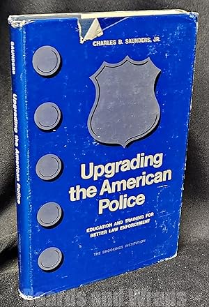 Upgrading the American Police Education and Training for Better Law Enforcement