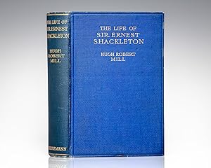The Life of Sir Ernest Shackleton.
