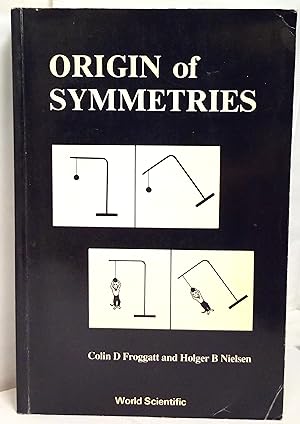 Origin of symmetries.