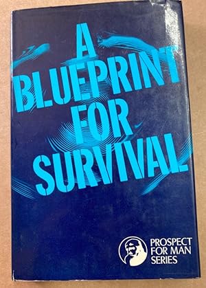 A Blueprint for Survival. First Edition.