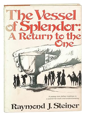 The Vessel of Splendor: A Return of the One [Signed]
