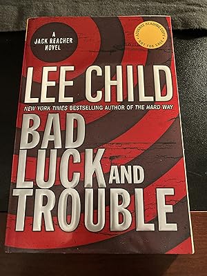 Bad Luck and Trouble ("Jack Reacher" Series #11), Advance Reading Copy, First Edition