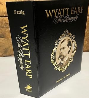 Wyatt Earp The Biography Signed by the author