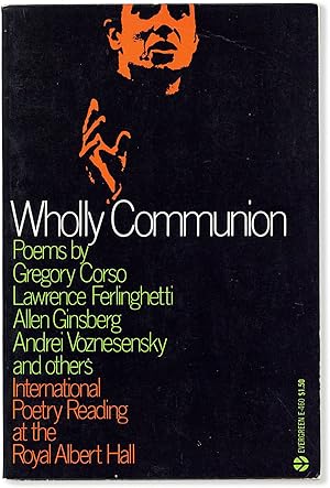 Wholly Communion: International Poetry Reading at the Royal Albert Hall, London, June 11, 1965