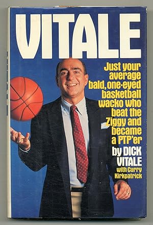 Vitale: Just Your Average Bald, One-Eyed Basketball Wacko Who Beat the Ziggy and became a PTP'er