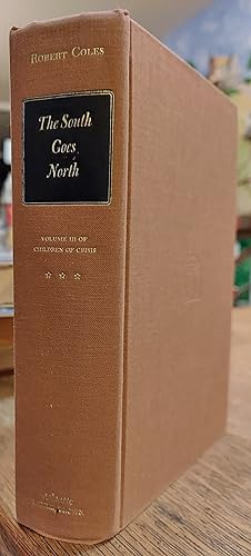The South Goes North (Volume III of Children of Crisis )
