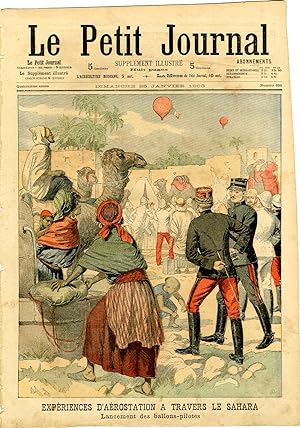"LE PETIT JOURNAL N°636 du 25/1/1903" EXPÉRIENCES D'AÉROSTATION A TRAVERS LE SAHARA : Lancement d...