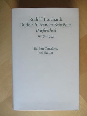 Briefwechsel 1919-1945 In Verbindung mit dem Rudolf Borchardt-Archiv bearbeitet von Elisabetta Ab...