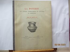 La Poterie aux Epoques Préhistorique et Gauloise en Armorique, par Paul Du Chatellier