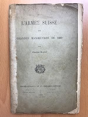 L'Armée Suisse aux Grandes Manoeuvres de 1889