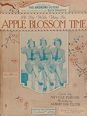 I'll Be With You In Apple Blossom Time - The Andrews Sisters