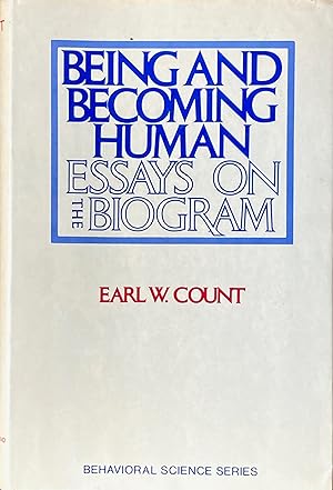 Being and becoming human: essays on the biogram