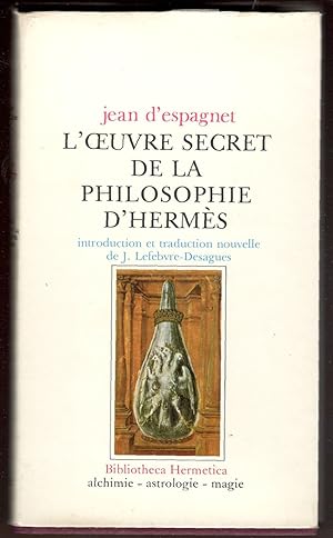 L'oeuvre secret de la philosophie d'Hermès