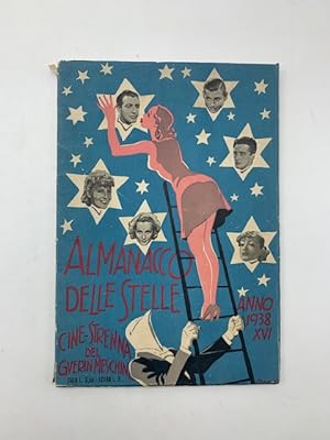 Almanacco delle stelle. Cine-strenna del Guerin Meschino, anno 1938