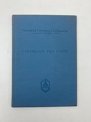 Societa' chimica lombarda A. E. Bianchi & Co. Coloranti per carta