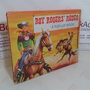 Roy Rogers' Rodeo: A Pop-Up Book
