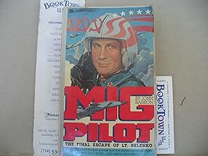 Mig Pilot: The Final Escape of Lt. Belenko