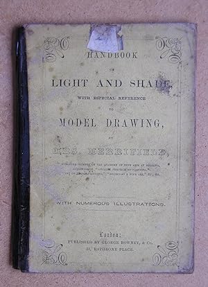 Handbook of Light and Shade with Especial Reference to Model Drawing.