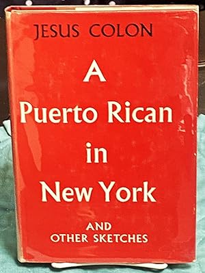 A Puerto Rican in New York and Other Sketches