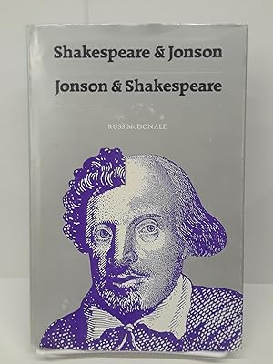 Shakespeare & Jonson; Jonson & Shakespeare