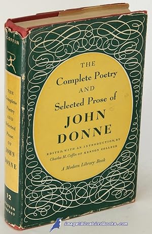 The Complete Poetry and Selected Prose of John Donne (Modern Library #12.3)