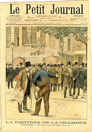 "LE PETIT JOURNAL N°653 du 24/5/1903" LA RENTRÉE DE LA CHAMBRE / LA VISITE A L'HOPITAL : Nouvelle...