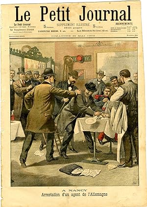 "LE PETIT JOURNAL N°654 du 31/5/1903" A NANCY : Arrestation d'un agent de l'Allemagne / LES ACHAN...