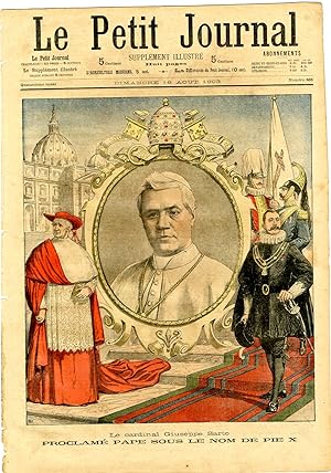 "LE PETIT JOURNAL N°665 du 16/8/1903" Le cardinal Giuseppe Sarto PROCLAMÉ PAPE SOUS LE NOM DE PIE...