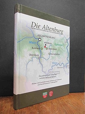 Die Altenburg zwischen Sulzbach und Leidersbach - Die prähistorische Wallanlage zwischen Main und...