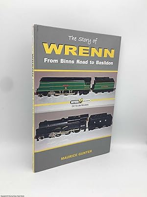 The Story of Wrenn: From Binns Road to Basildon (Signed)