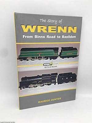 The Story of Wrenn: From Binns Road to Basildon (Signed)