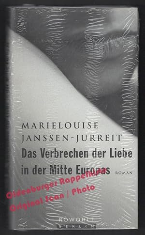 Das Verbrechen der Liebe in der Mitte Europas * OVP * - Janssen-Jurreit, Marielouise