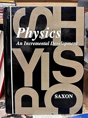 Physics An Incremental Development