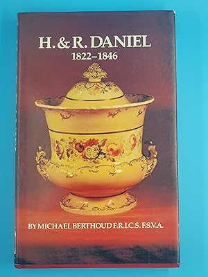 H.& R.Daniel 1822 - 1846