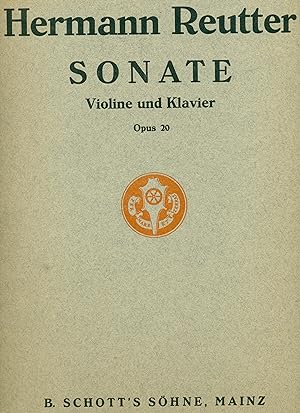Reutter, Hermann: Sonate f?r Violine und Klavier. Opus 20