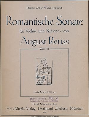 Reuss, August: Romantische Sonate f?r Violine und Klavier. Werk 35
