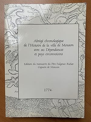 Abrégé chronologique de l'histoire de la ville de Mousson avec ses Dépendances et pays circonvoisins