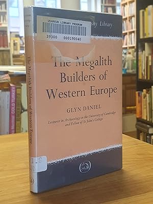 The Megalith Builders of Western Europe,