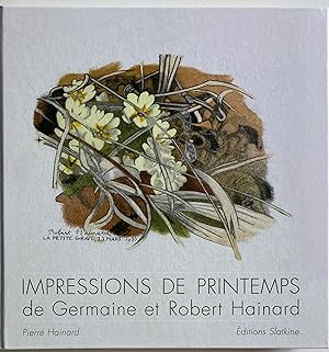 Impressions de printemps de Germaine et Robert Hainard.