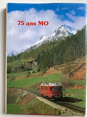 75 ans de chemin de fer Martigny-Orsières 1910-1985.