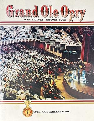 Grand Ole Opry WSM Picture-History Book 50th Anniversary Issue