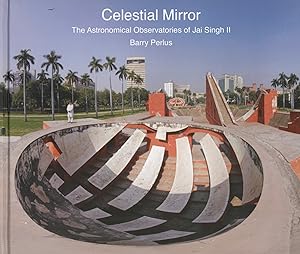 Celestial Mirror: The Astronomical Observatories of Jai Singh II
