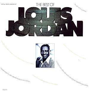 The Best of Louis Jordan / Special Priced 2-Record Set (VINYL BOOGIE LPs)