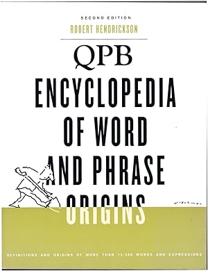 QPB Encyclopedia of Word and Phrase Origins: Definitions and Origins of More Than 12,500 Words an...