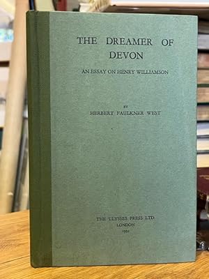 The Dreamer of Devon: An Essay on Henry Williamson
