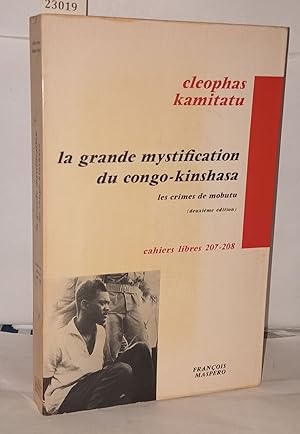 La grande mystification du Congo-Kinshasa les crimes de Mobutu