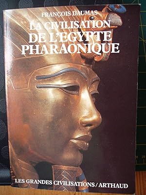 La civilisation de l'Egypte pharaonique