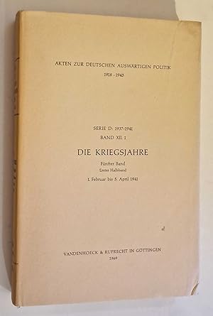 Akten zur Deutschen Auswartigen Politik: Serie D 1937-41 Band XII